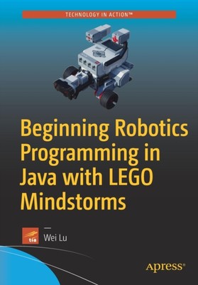 Lu - Beginning Robotics Programming in Java with LEGO Mindstorms - New - X555z