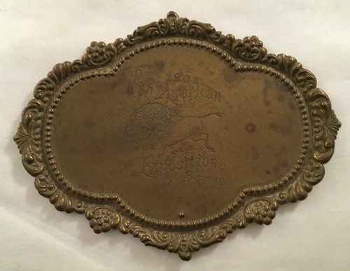 ANTIQUE PAN AMERICAN EXPOSITION PIN OR TIP TRAY 1901 BUFFALO WORLDS ...