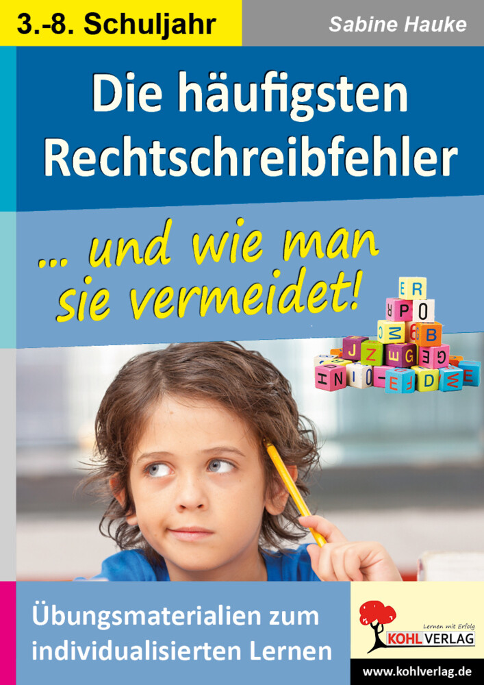 Thumbnail - Die Häufigsten Rechtschreibfehler, 3.-8. Schuljahr Von Sabine Hauke