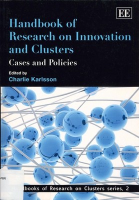 Handbook of Research on Innovation and Clusters Cases and Policies Karlsson, Cha