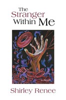 Shirley Renee | The Stranger Within Me | Taschenbuch | Englisch (2010)