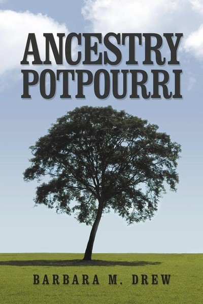 Barbara M. Drew | Ancestry Potpourri | Taschenbuch | Englisch (2012) | Xlibris-image