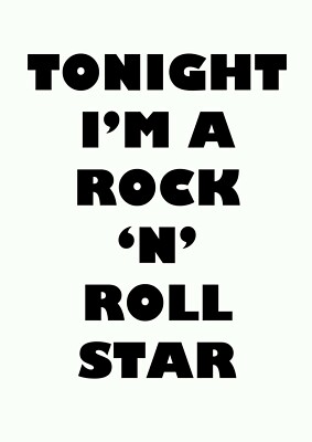 Tonight I'm A Rock N Roll Star, Oasis Lyrics, Bar, Music, Poster
