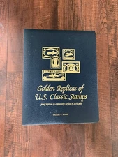 100 Golden Replicas of US Classic Stamps 22K Gold First Day Issue 1847 - 1932