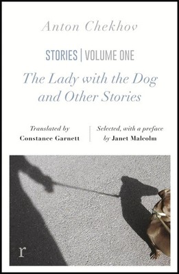 The Lady with the Dog and Other Stories (riverrun editions) | Anton Chekhov