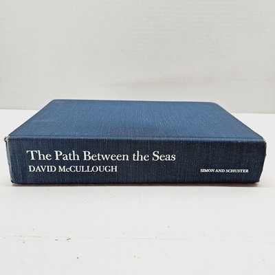 David McCullough Panama Canal the Path Between the Seas 1977 History HC