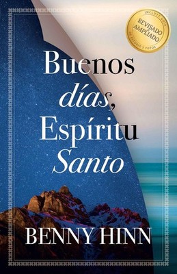 Buenos das, Espritu Santo / Good Morning Holy Spirit by Benny Hinn (Spanish) Pap
