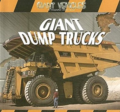 Giant Dump Trucks Library Binding Jim Mezzanotte