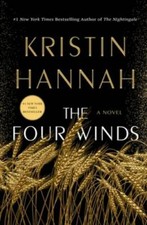 The Four Winds: A Novel - Hardcover By Hannah, Kristin - VERY GOOD