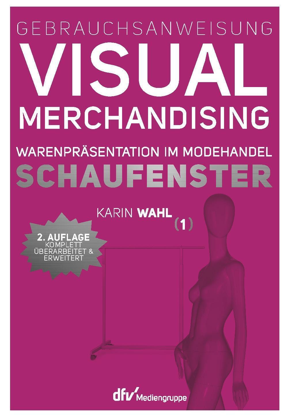 Thumbnail - Gebrauchsanweisung Visual Merchandising Band 01. Schaufenster | Buch |