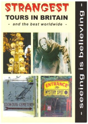 Strangest Tours in Britain and the Best Worldwide