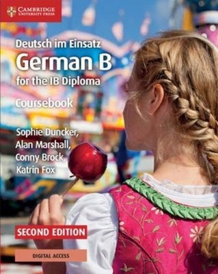 Deutsch Im Einsatz Coursebook with Cambridge Elevate Edition: German B for the I