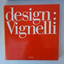 DESIGN VIGNELLI BY Germano Celant HARDCOVER **ACCEPTABLE**