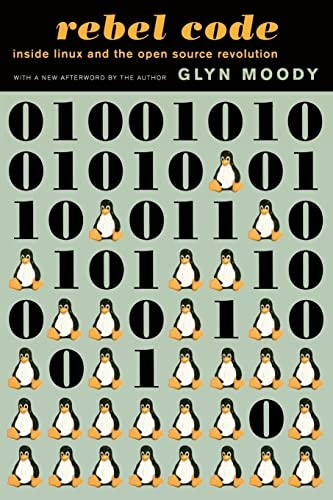 Rebel Code: Linux And The Open Source Revolution. Moody New<| - Image 4