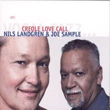 Creole Love Call von Nils Landgren  Joe Sample | CD | Zustand sehr gut
