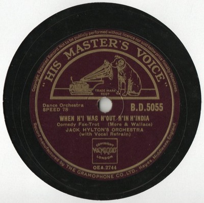 JACK HYLTON AND HIS ORCHESTRA 78 - WHEN H'I WAS H'OUT H'IN H'INDIA - EX COND