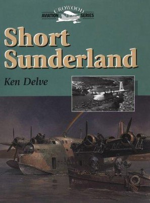 Short Sunderland (Crowood Aviation) - Delve, Ken