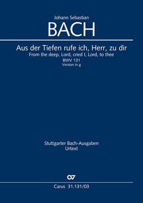 Aus der Tiefen rufe ich, Herr, zu dir | Johann Sebastian Bach | deutsch