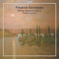 Friedrich Gernsheim (1839-1916) - Streichquartette Nr.1 C-Moll Op.25 & Nr.3 F-Du
