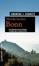 Mörderisches Bonn von Andreas J. Schulte (20...