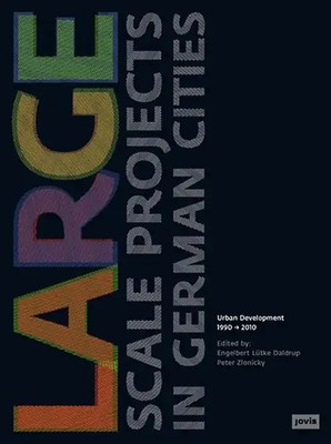 Large-Scale Projects in German Cities