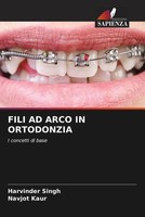 Harvinder Singh (U. A.) | Fili AD Arco IN Ortodonzia | Taschenbuch | Italienisch