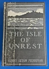 THE ISLE OF UNREST Henry Seton Merriman  1900 HC Cloth                      Nice