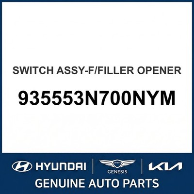 2014-2015 Hyundai Equus Schalter Baugruppe-F/Einfüllöffner OEM Neu 935553N700NYM