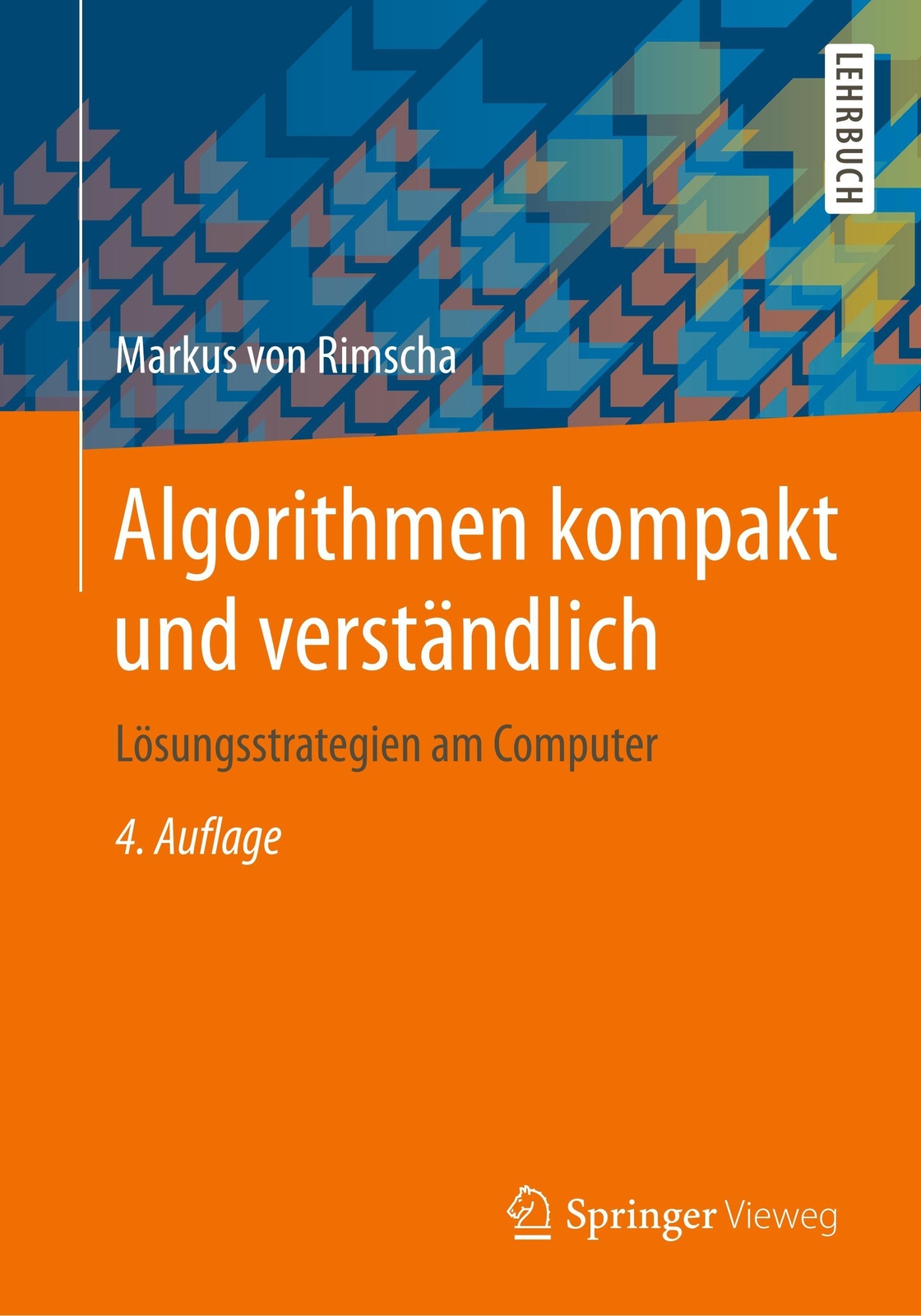 Thumbnail - Markus Von Rimscha | Algorithmen Kompakt Und Verständlich |