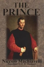 The Prince by Niccolò Machiavelli: New
