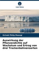 Gichuki Philip Mwangi | Auswirkung Der Pflanzendichte Auf Wachstum Und Ertrag...