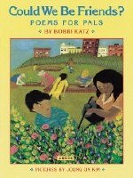 Could We Be Friends? and Other Poems for Pals by Katz, Bobbi