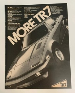 1977 Triumph TR7 Print Ad More TR7 British Leyland Motors Vintage Advertisement