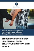 Kayode Emmanuel Igbekoyi (U. A.) | Bedrohung Durch Hirten Und...