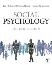 Eliot R. Smith Social Psychology