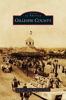 Gillespie County Historical Society | Gillespie County | Buch | Englisch (2013)