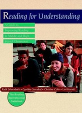 Reading for Understanding: A Guide to Improving Reading in Middle and High Schoo