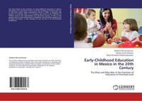 Early-Childhood Education In Mexico In The 20Th Century Stephen Murray Kiernan