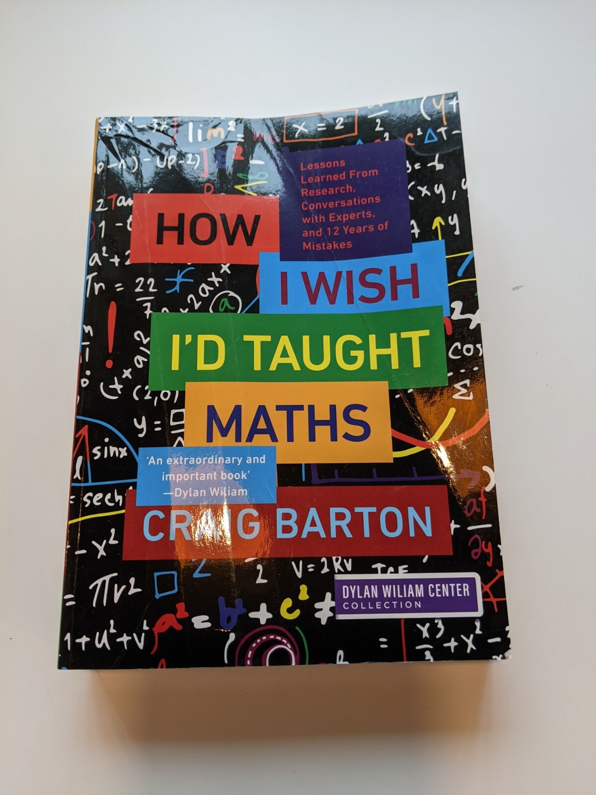 How I Wish I'd Taught Maths