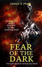 Fear of the Dark By James E Mack