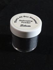 That's All She Stamped 1oz Silver Embossing Powder