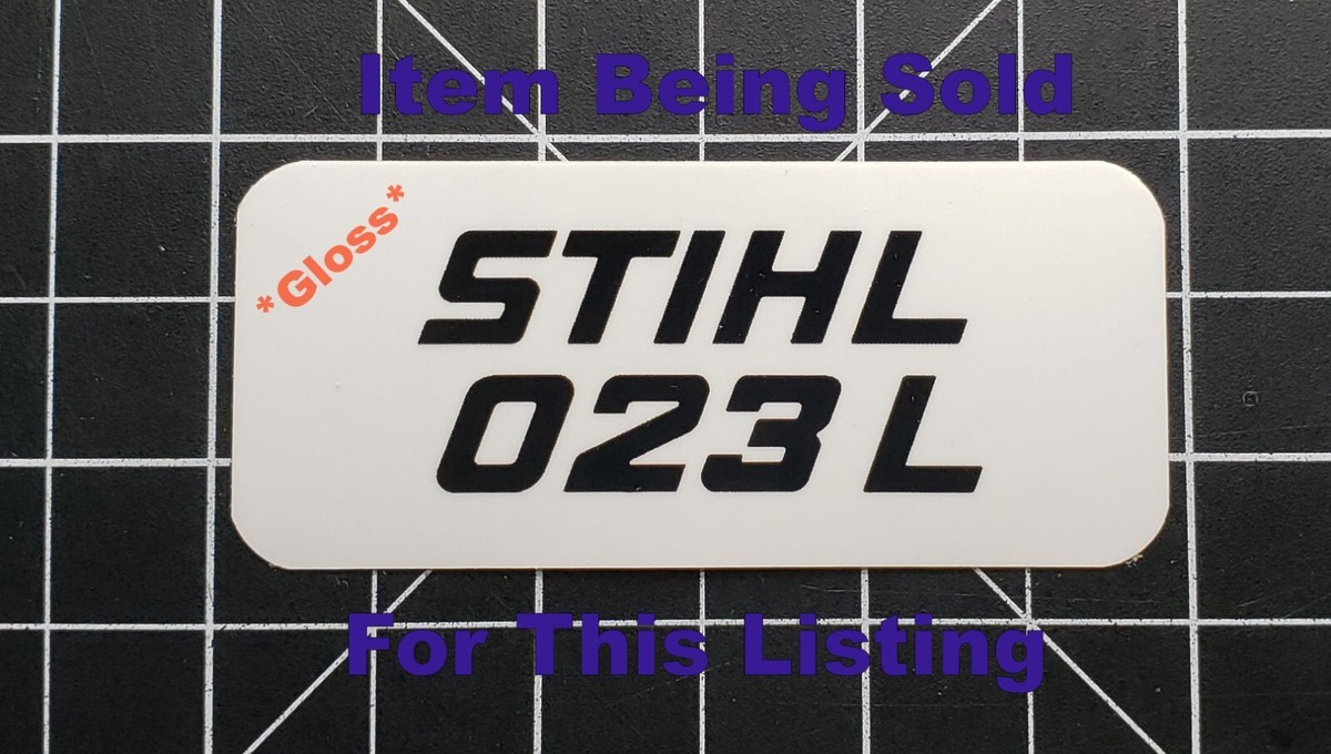 Vinyl Sticker for Stihl 023L Shroud Badge 