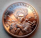 BRIDE OF FRANKENSTEIN - 1 OZ .999 FINE SILVER