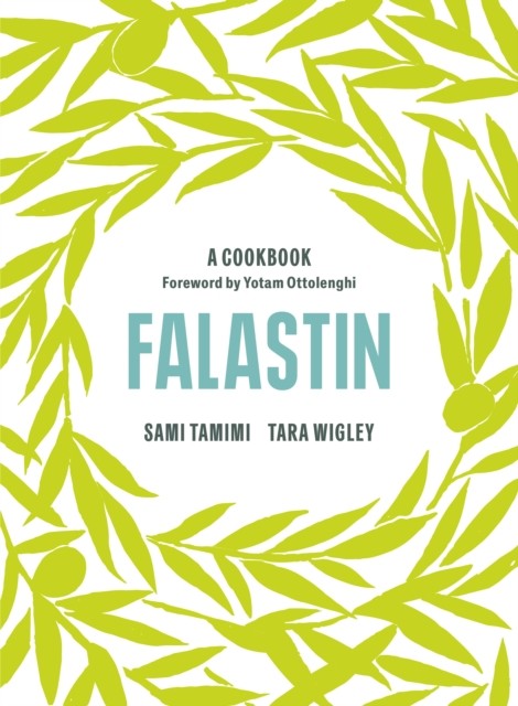 Falastin: A Cookbook By Sami Tamimi Hardcover - Image 5