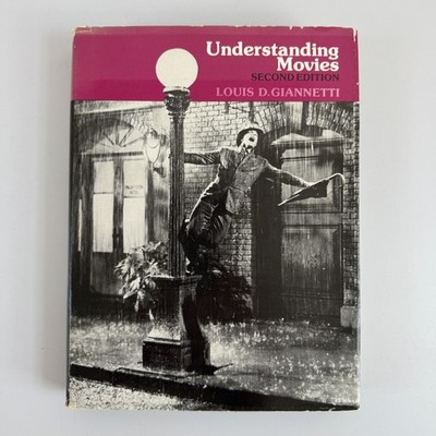 Louis D. Giannetti   Understanding Movies 1976 Hard Cover Prentice-Hall Film