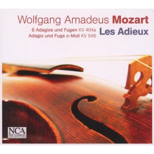 Ensemble The Farewells - Mozart: Adagios & Fugues