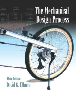 The Mechanical Design Process - Hardcover By Ullman,David - GOOD