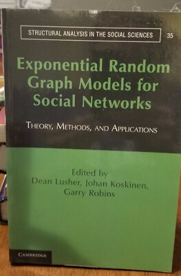 Structural Analysis in the Social Sciences: Exponential Random Graph Models for