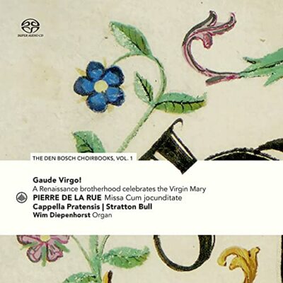 GAUDE VIRGO! - CAPPELLA PRATENSIS [CD]