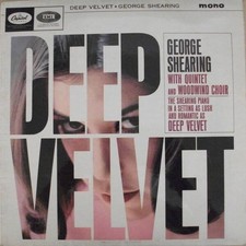 The George Shearing Quintet - Deep Velvet (VINYL)